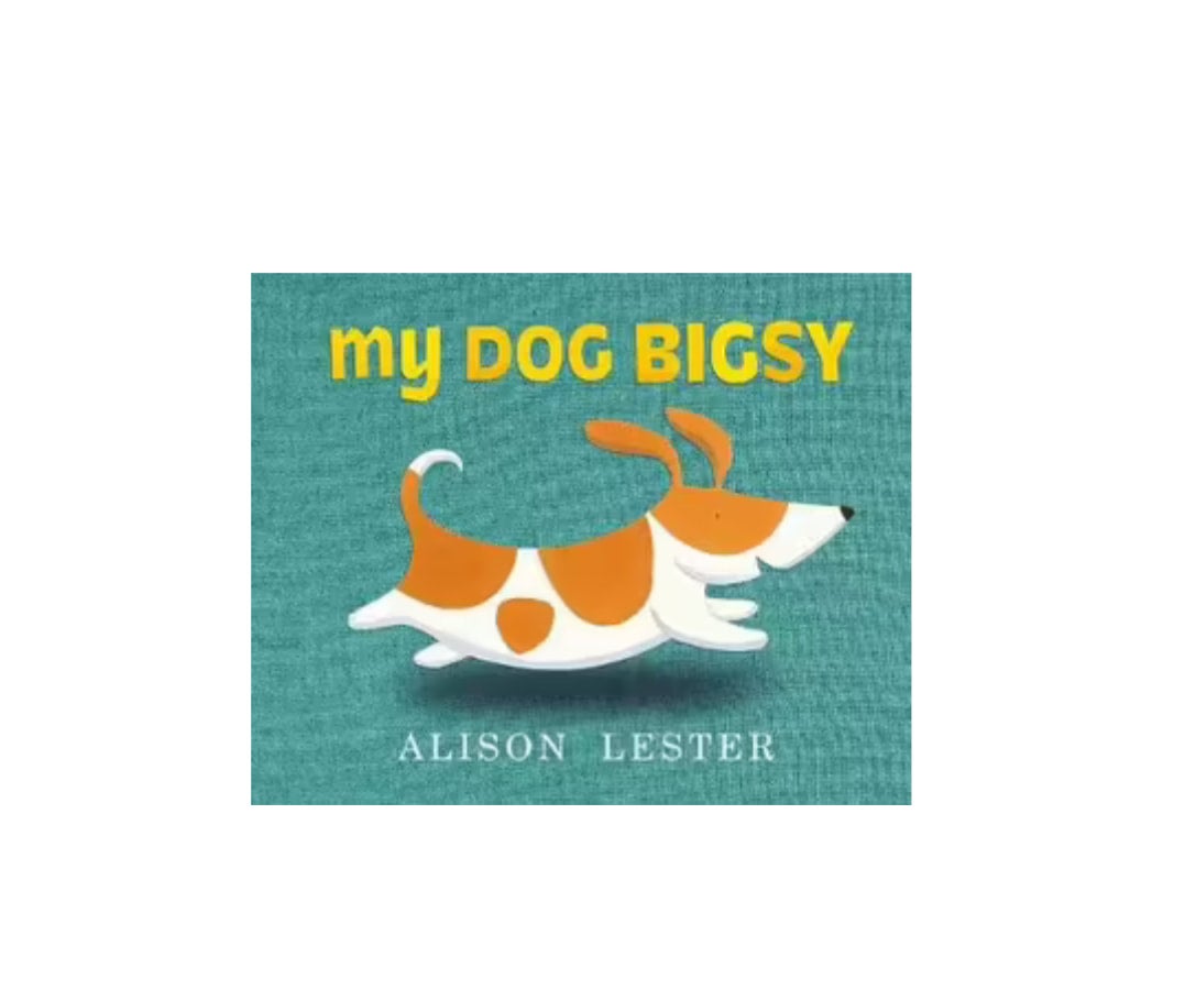 My Dog Bigsy | Young Guns Society